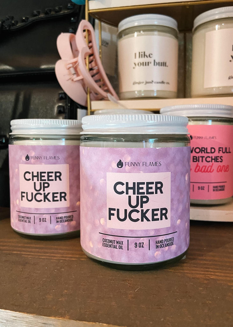 Cheer Up Fucker Candle